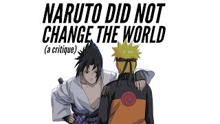 Naruto Did Not Change the World  A Critique