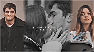 seyran + ferit || last kiss [+2x49]