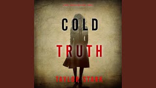 Chapter 57 - Cold Truth (A Carly Phoenix Fbi Suspense Thriller—Book 3)