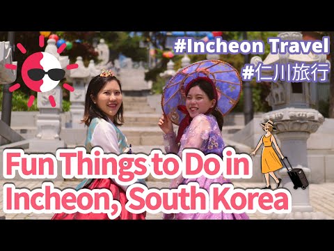 The Top Things To See And Do In #Incheon, South #Korea by Trippose.com