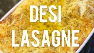 Rtf - Desi Lasagne