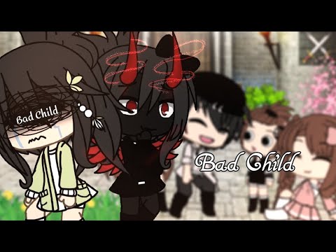 //Bad Child💔//   ❤️GLMV❤️ || GACHA LIFE BY : TheOnly_Scarlett