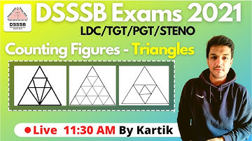 DSSSB Exams 2021| NEW BATCH | Counting Figures -1 | TGT/PGT/LDC/Steno | Kartik