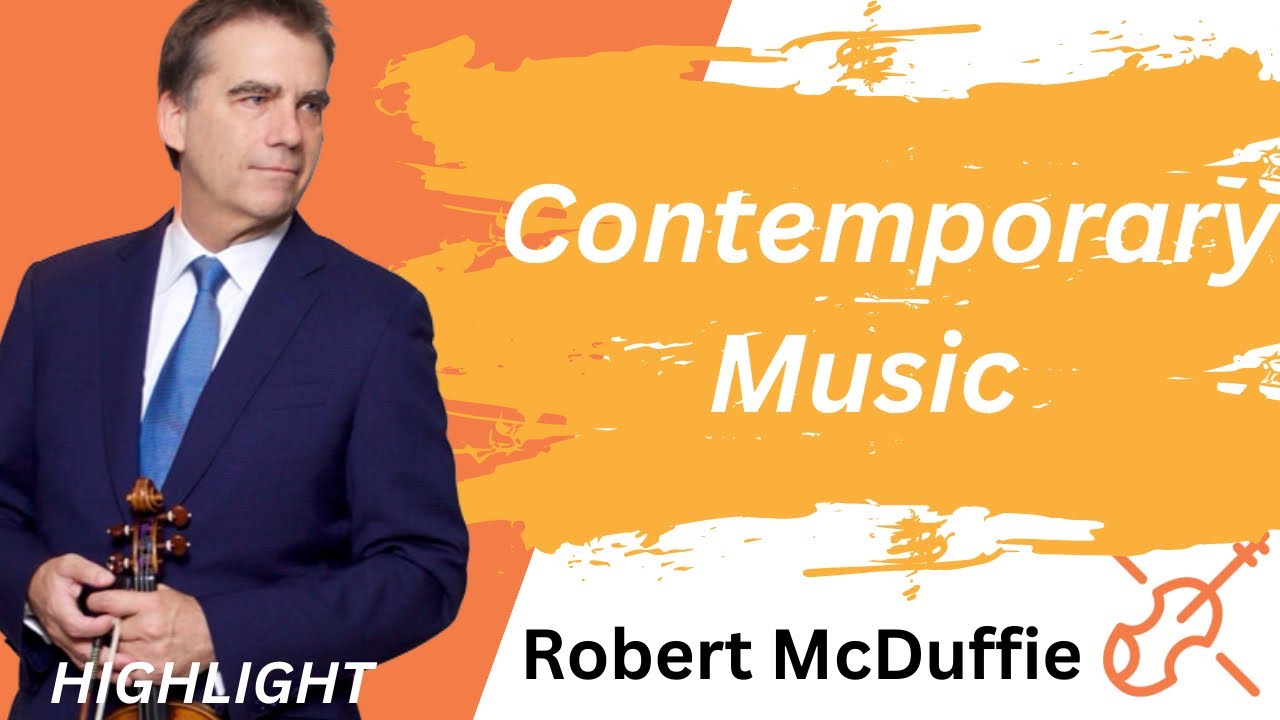 Robert McDuffie Contemporary Music Violin Podcast YouTube