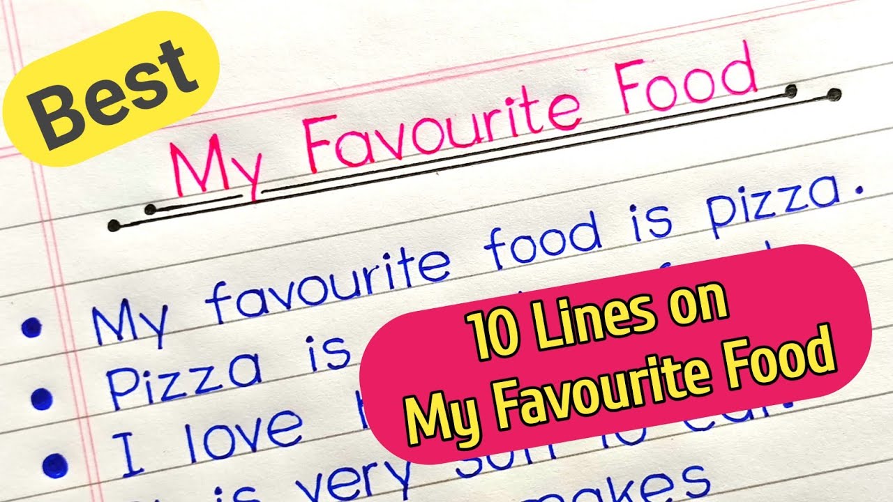 my favourite food essay 10 lines