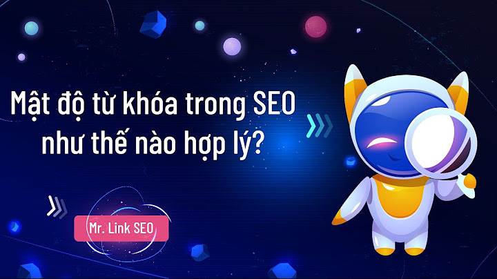 Tỉ lệ từ khóa trong bài viết cần bao nhiêu