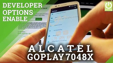 Developer Options ALCATEL One Touch goPlay 7048X - Enable USB Debugging
