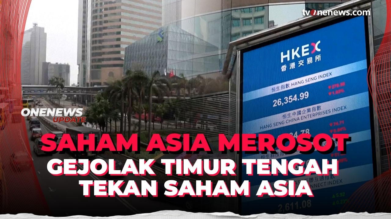 Saham Asia Rontok, Mata Uang Tertekan Imbas Konflik Timur Tengah | OneNews Update