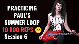 Practicing Paul Gilbert's Summer Loop | Session 6 - 6000 reps to go!