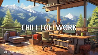Chill Lofi Mix to Deep Focus Work Concentration  Upbeat Work Lofi  ~ [ chill lofi hip hop beats]
