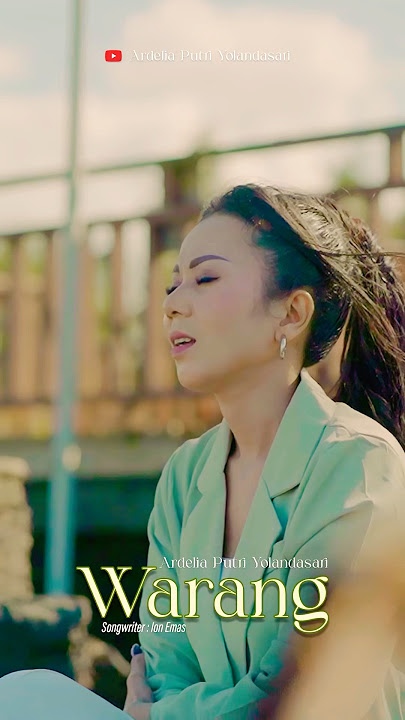 Warang - Ardelia Putri Yolandasari #shorts