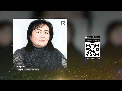 Guljaxon Abdujalilovna — Ko'pkari | Гулжахон Абдужалиловна — Купкари (AUDIO)