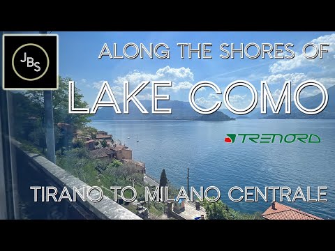 Along Lake Como with Trenord from Tirano to Milano Centrale