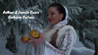 Ionela Guzic & ReMan - Galbenă Gutuie (Official Video)