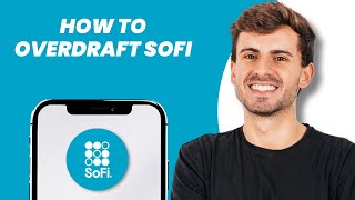 How to Overdraft SoFi