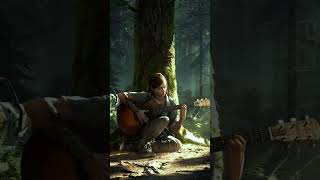 The Last of Us Ellie 🎶✨#jogo #game #thelastofus #ellie #edit #violão #music #cover #song #shorts