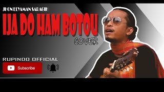 Download Lagu IJA DO HAM BOTOU || COVER || Rupindo nainggolan || Lyrik || #jhonelyamansaragih MP3 Download Lagu IJA DO HAM BOTOU || COVER || Rupindo nainggolan || Lyrik || #jhonelyamansaragih MP3