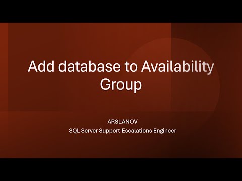 SNHA9: Add database to Availability Group in SQL Server by exploring ...