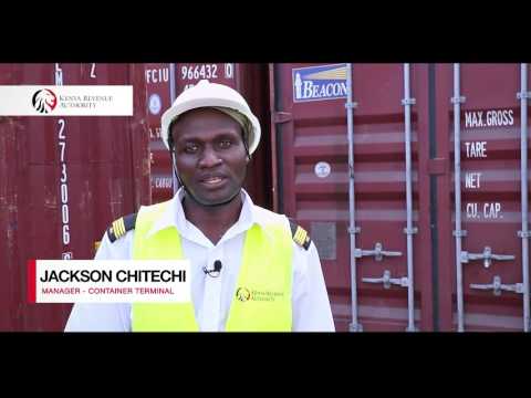 Goods Clearance At The Port of Mombasa - Jackson Chitechi (Manager - Container Terminal )