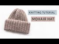 How to knit a mohair hat | Beanie in English rib