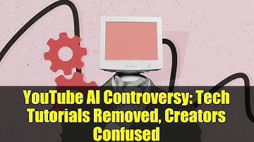 YouTube AI Controversy: Tech Tutorials Removed, Creators Confused