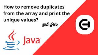 Java Coding Series | How to remove duplicates from the array and print the unique values