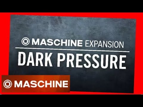 DARK PRESSURE - Dance Music Underground Expansion Maschine