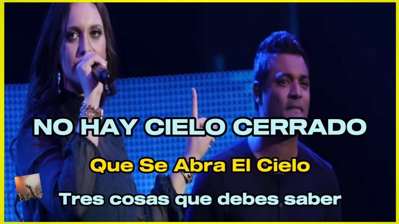 Que Se Abra El Cielo -Tres cosas que debes saber sobre la canción