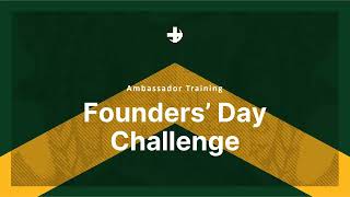 Founders' Day Challenge Townhall