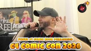 Panel #1 Comic Book Publishing On Kickstarter with Travis James C4 Comic Con 2026