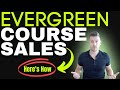 How To Make Your Online Course Evergreen