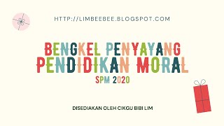 Bengkel Penyayang Pendidikan Moral SPM 2020