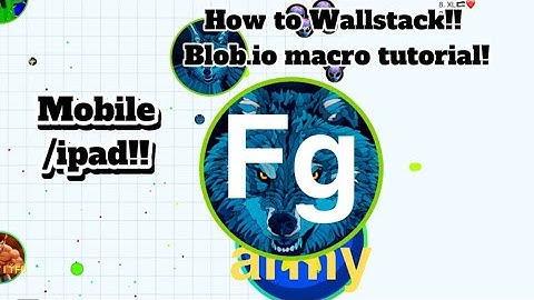 HOW TO WALLSTACK!! BLOB.IO MACRO ON MOBILE AND IPAD!!