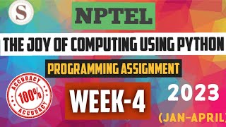 The Joy of Computing using Python|| NPTEL WEEK-4 Programming Assignment answers|| #nptel #skumaredu