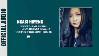 Ngasi Hayeng || Surma Chanu || Official Audio Song (Lyrics) Release 2020 chords