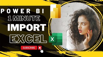 Import Data from Excel in 1 min Power BI
