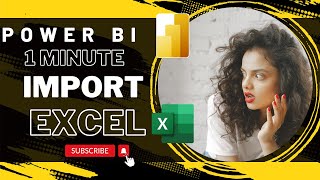 Information Import Data from Excel in 1 min Power BI Guide