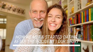 How We Met & Started Talking After the Accident | Our Story