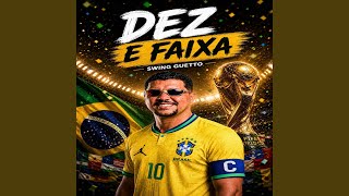 Dez e Faixa