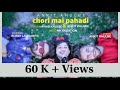 Chori mai pahadi  latest pahadi song  official  ankit khulbe