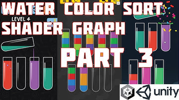 Water Color Sort Unity Tutorial Shader Graph (E03)