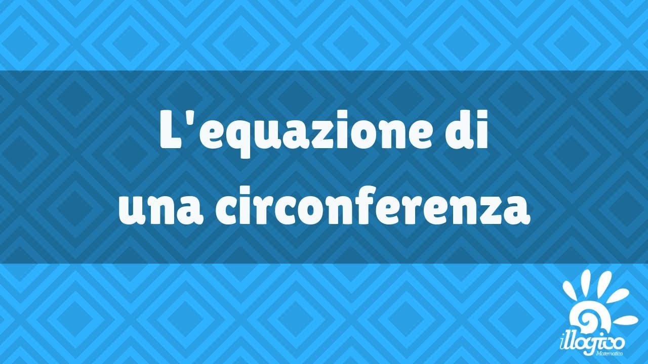 L'equazione di una circonferenza