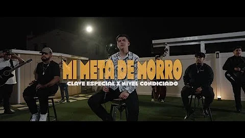 Clave Especial x Nivel - Mi Meta De Morro (En Vivo 2022)