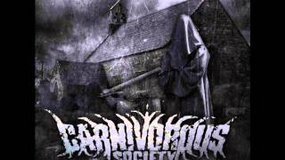 Carnivorous Society - Dismember