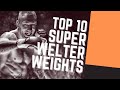 Best Boxers: Super Welterweight Rankings