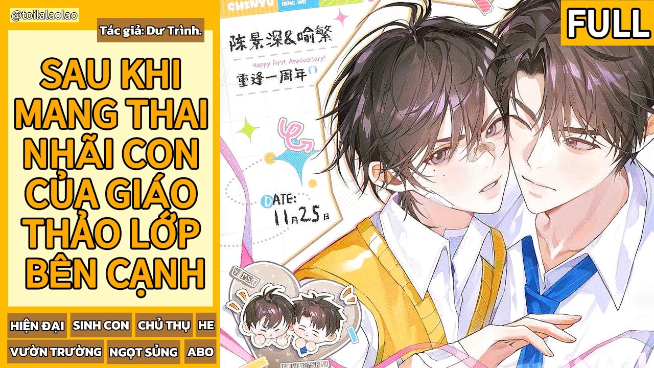 [Tóm tắt tiểu thuyết đam mỹ] SAU KHI MANG THAI NHÃI CON CỦA GIÁO THẢO LỚP BÊN CẠNH (FULL)