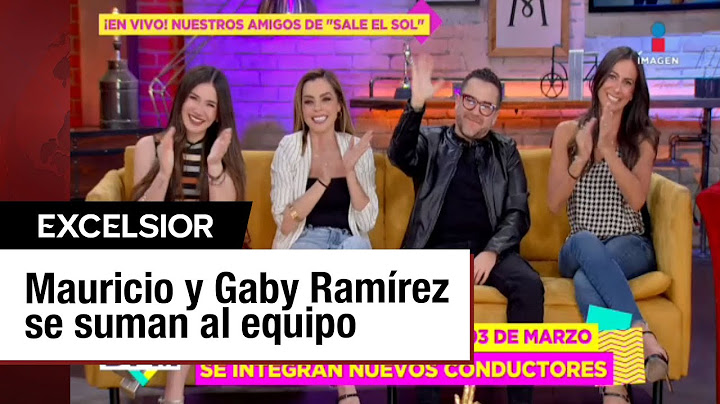 Mauricio Mancera y Gaby Ramírez se integran a Sale el Sol