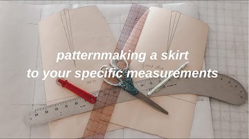 Fashion Design 101 | How to Pattern a Skirt to Your Measurements!