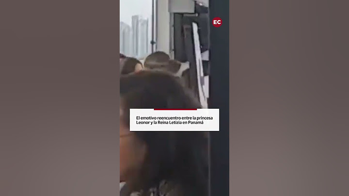 El emotivo reencuentro entre la princesa Leonor y la Reina Letizia en Panamá