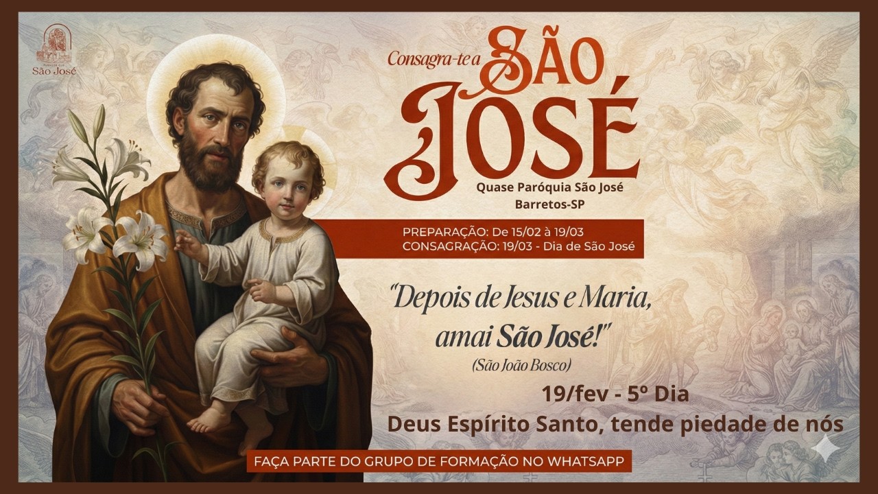 CONSAGRAÇÃO A SÃO JOSÉ - Dia 5 - Deus Espírito Santo, tende piedade de nós